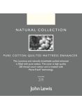 John Lewis Natural Collection Pure Cotton Quilted Mattress Enhancer