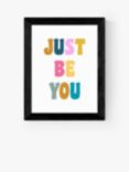 EAST END PRINTS apricot+birch 'Just Be You' Framed Print