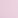 Bubblegum Pink  - Out of stock