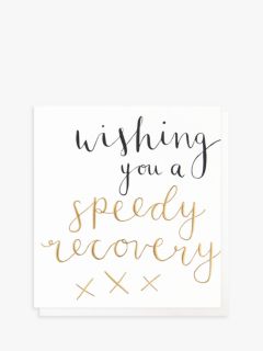 Caroline Gardner Wishing You a Speedy Recovery Greeting Card