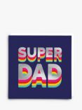 Redback Cards Super Dad Rainbow Father's Day Card