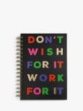 Tache Crafts A5 Don't Wish For It Notebook, Multi