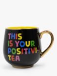 Tache Crafts Positivi-tea Mug, 420ml, Multi