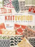 GMC KnitOvation Knitting Stitch Dictionary by Andrea Rangel