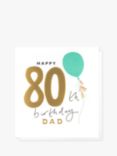 Caroline Gardner Dad Happy 80th Birthday Card