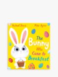 Rachael Davis The Bunny Who Came to Breakfast Kids' Book