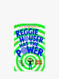 Reggie Houser Has The Power Kids' Book