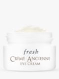 Fresh Crème Ancienne Firming Eye Cream, 15ml