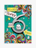 Woodmansterne Wow You're Super 6 Today Birthday Card