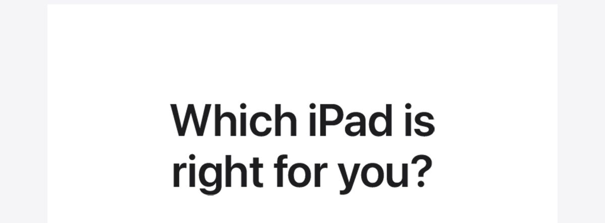 Which iPad is right for you