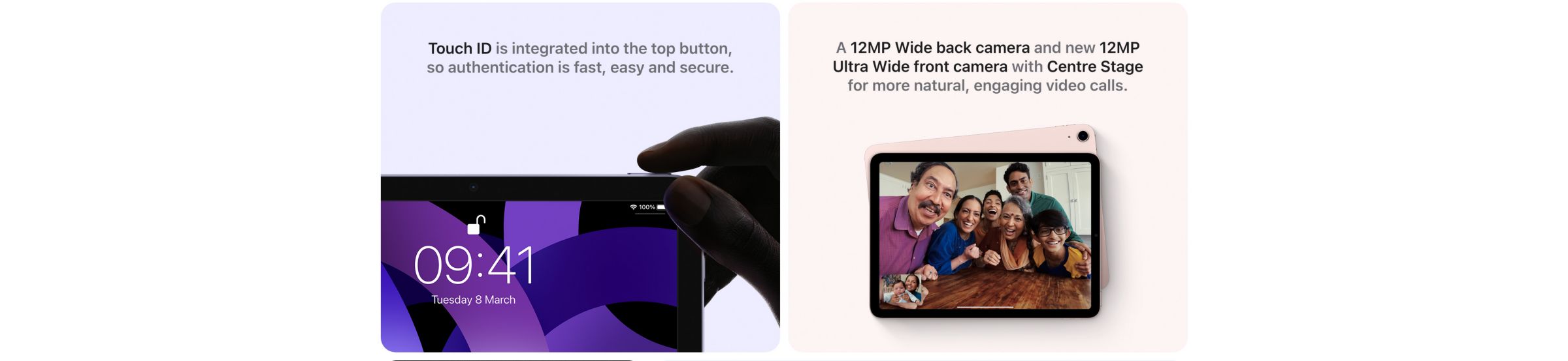 Touch ID is integrated into the top button, so authentication is fast, easy and secure.