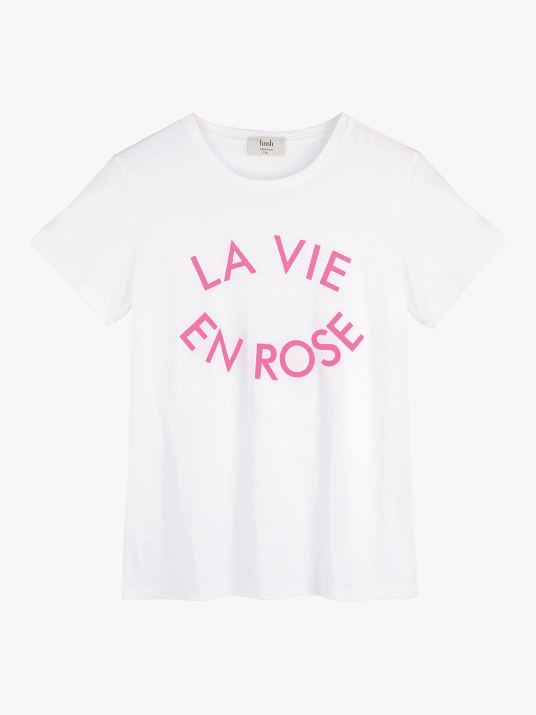 Hush La Vie En Rose Slogan T Shirt White Neon Pink At John Lewis Partners