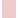 Pale Pink  - Out of stock