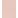 Pale Pink  - Out of stock