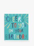 Caroline Gardner Cheers To You Birthday Card