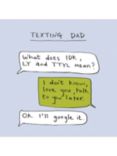 Woodmansterne Texting Dad Father's Day Card