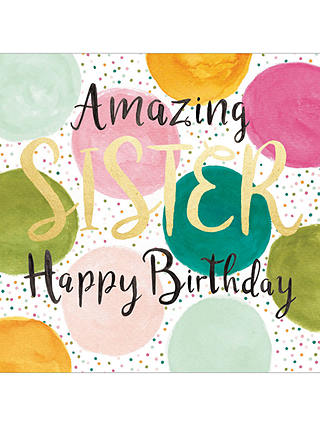 Woodmansterne Colour Splash Amazing Sister Birthday Card