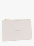 Katie Loxton Bridal Perfect Bridesmaid Pouch