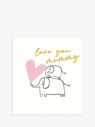 Caroline Gardner Love You Mummy Elephants Mother's Day Card