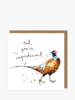 Louise Mulgrew Designs Dad You Are Magnipheasant Father's Day Card