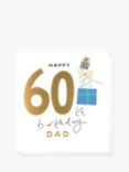 Caroline Gardner Dad Happy 60th Birthday Card