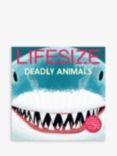 Gardners Lifesize Deadly Animals Kids' Book