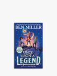 Ben Miller Once Upon a Legend Kids' Book
