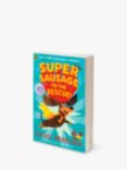 Super Sausage to the Rescue Kids' Book