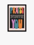 John Lewis Hollie Graphik 'Praise You' Framed Print, 63.5 x 43.5cm, Multi