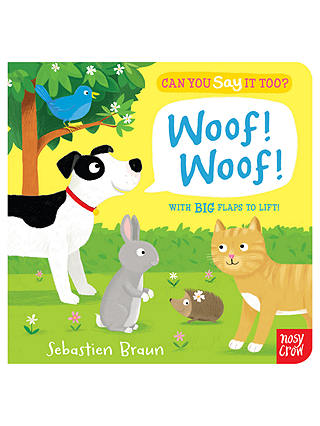 Can You Say It Too? Woof Woof Children's Book