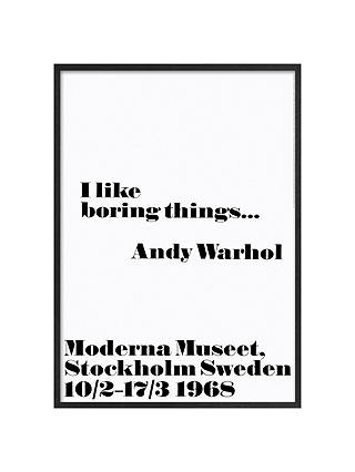 Andy Warhol - 'I Like Boring Things' Framed Print, 103 x 73cm, Black/White