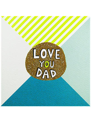 Rachel Ellen Love You Dad Father's Day Card