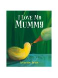I Love My Mummy Children's Book
