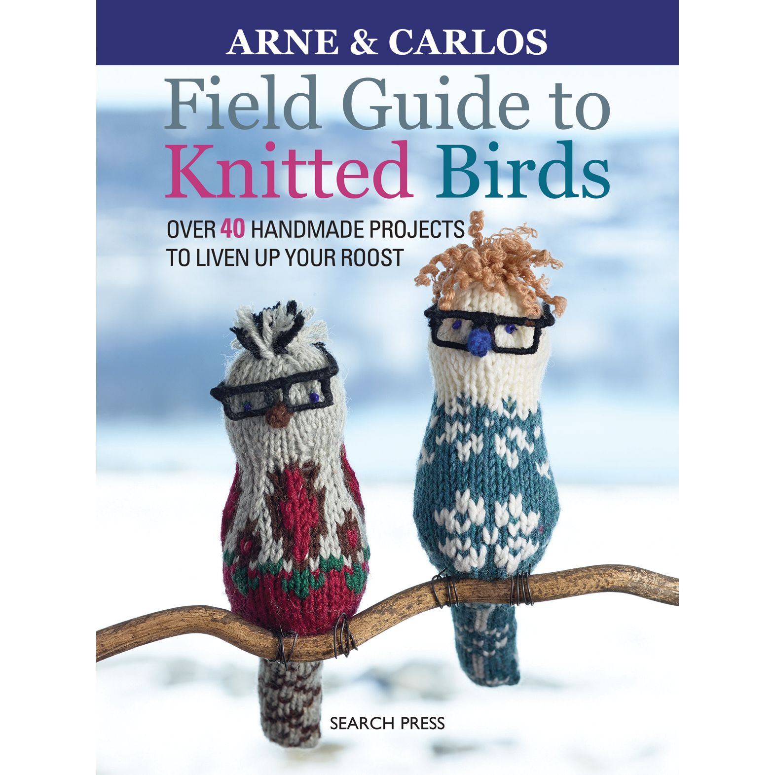 Search Press Field Guide To Knitted Birds Pattern Book by Arne and Carlos Review