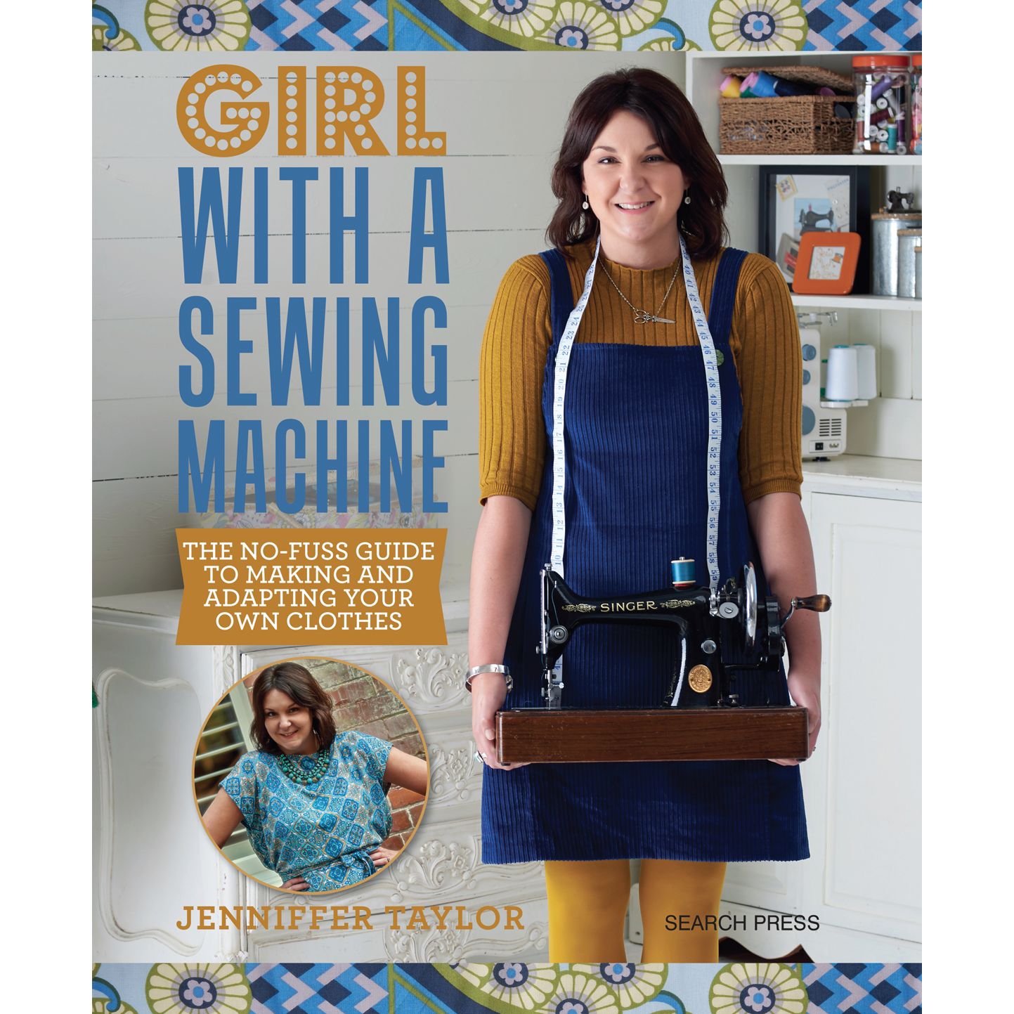 Search Press Girl With a Sewing Machine Book by Jennifer Taylor Review