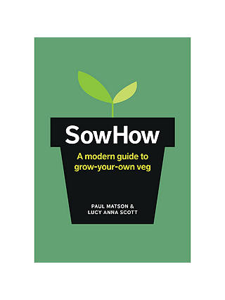 Sowhow: Grow Your Own Veg Book