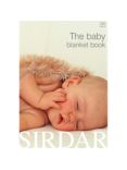 Sirdar The Baby Blanket Knitting Pattern Book
