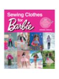 Search Press Annabel Benilan Sewing Clothes for Barbie Book