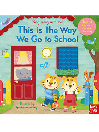 This Is The Way We Go To School Sing Along Book