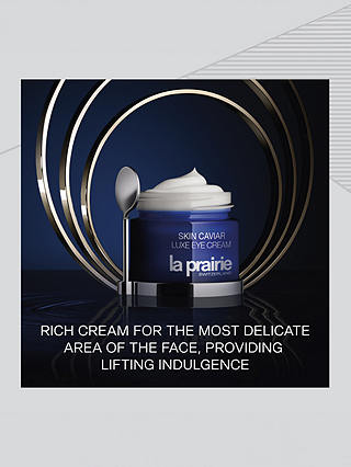 La Prairie Skin Caviar Luxe Eye Cream Lifting and Firming Eye Cream, 20ml 5