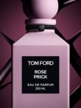 TOM FORD Private Blend Rose Prick Eau de Parfum, 250ml