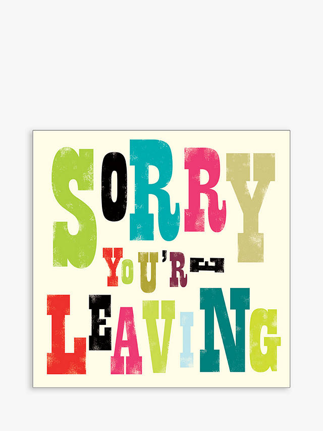 Art File Colourful Sorry You're Leaving Card