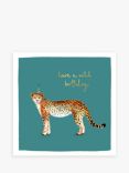 Louise Mulgrew Designs Wild Cheetah Birthday Card
