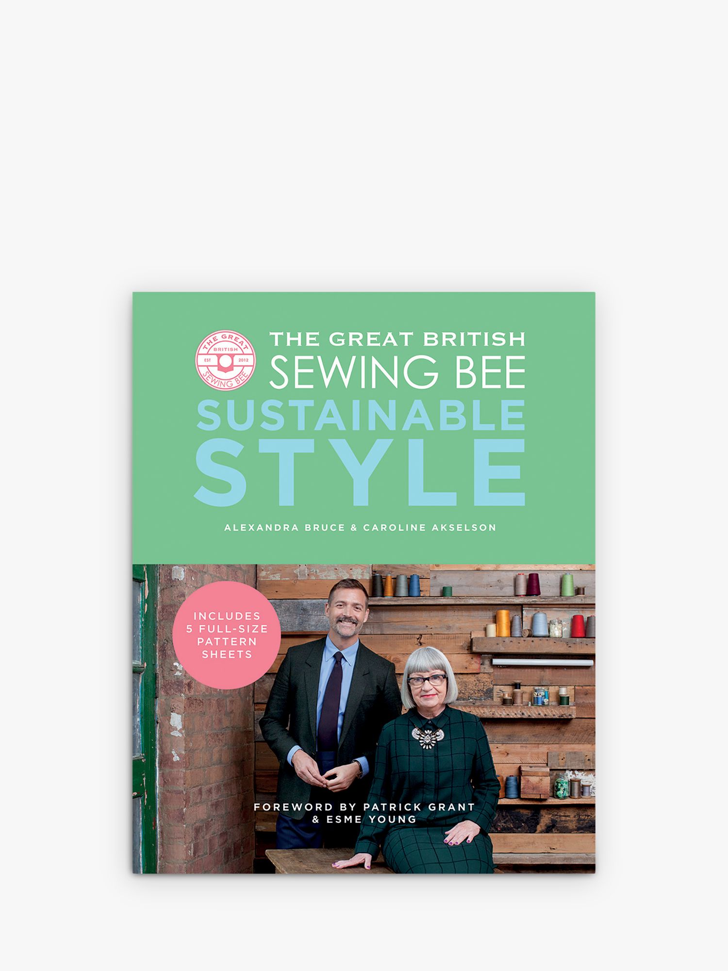 The Great British Sewing Bee Sustainable Style Book