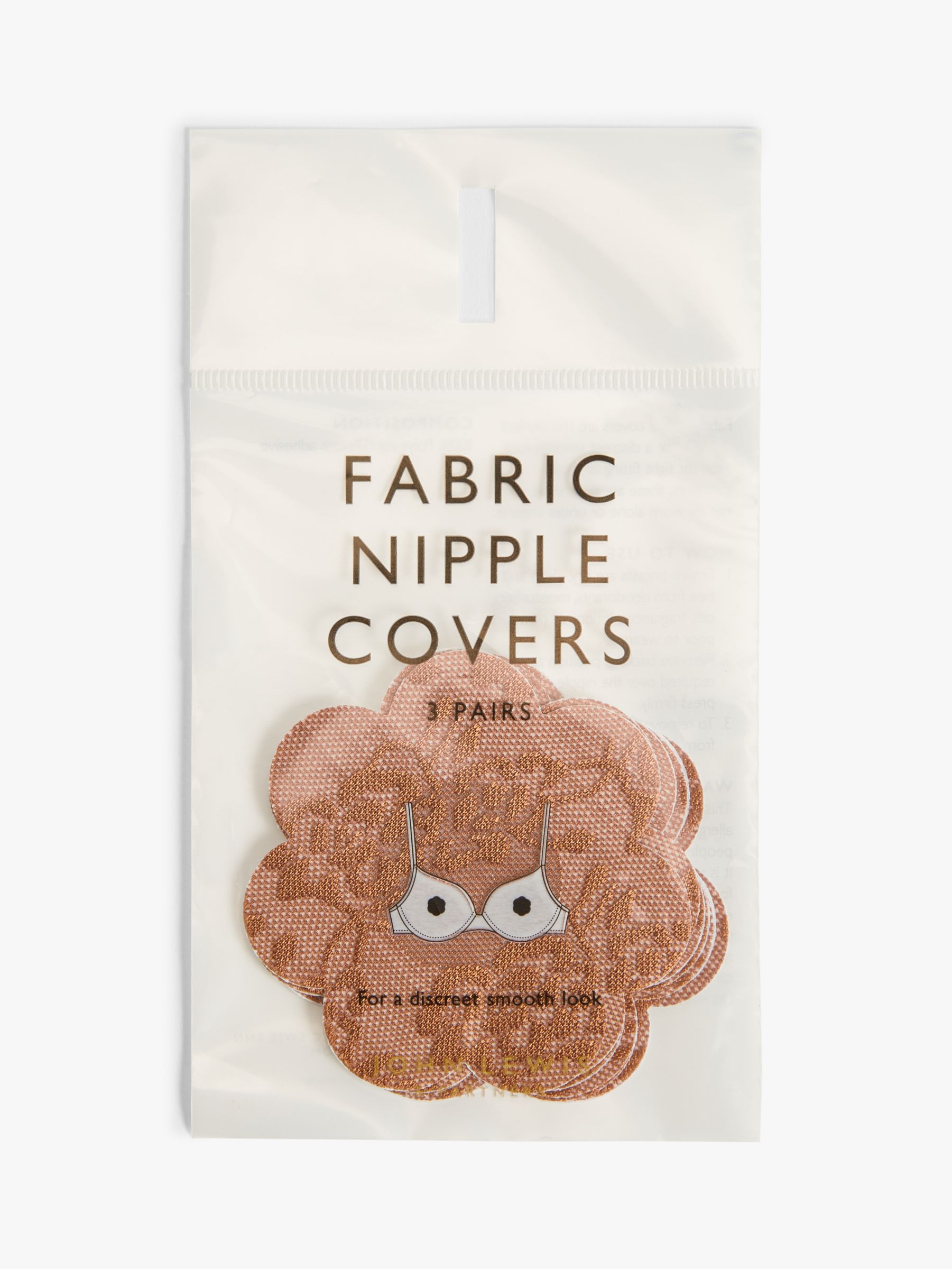 John Lewis 3 Pack Fabric Nipple Covers at John Lewis & Partners