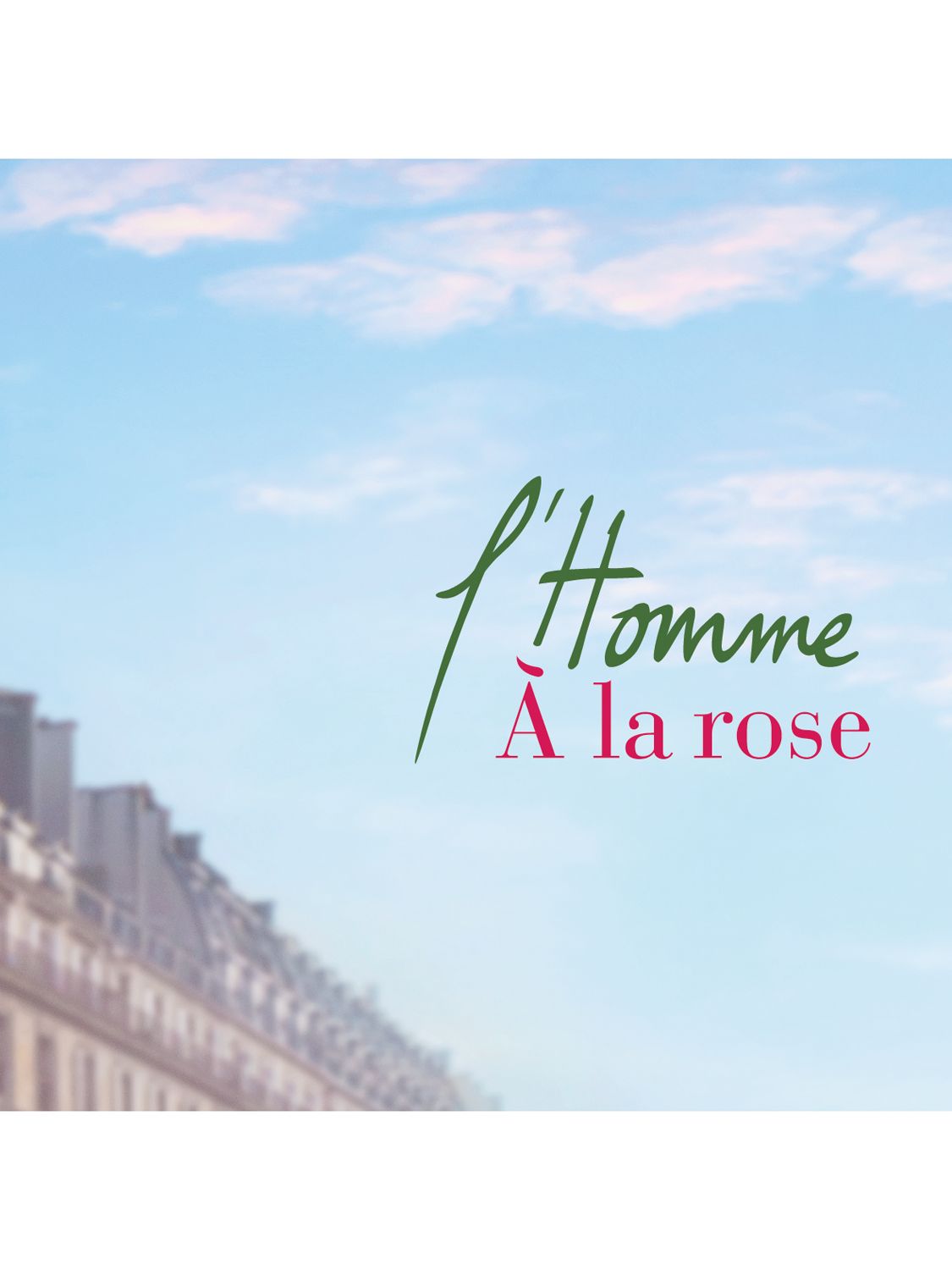Maison Francis Kurkdjian L'Homme A la Rose Eau de Parfum, 70ml