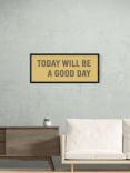 EAST END PRINTS Violet Studio 'Today Will Be A Good Day' Framed Print, 43.4 x 103.4cm