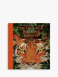 Tiger, Tiger, Burning Bright! Children's Book