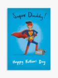 Woodmansterne Dad Your Super Hero Father's Day Card