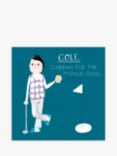 Emotional Rescue Golf Clubbing Birthday Card
